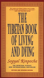 The Tibetan Book of Living and Dying